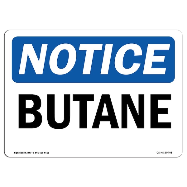 Safety Sign, OSHA Notice, 3.5" Height, Butane Sign, Landscape, 10PK
